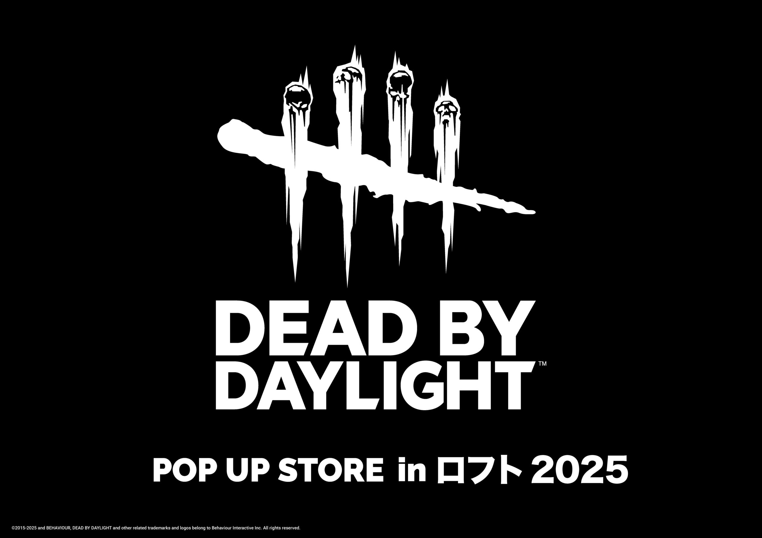 Dead by Daylight POP UP STORE in ロフト 2025